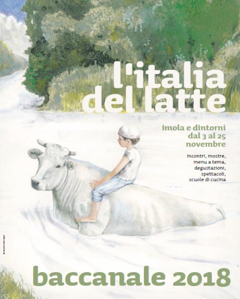Baccanale 2018: “L’Italia del Latte”