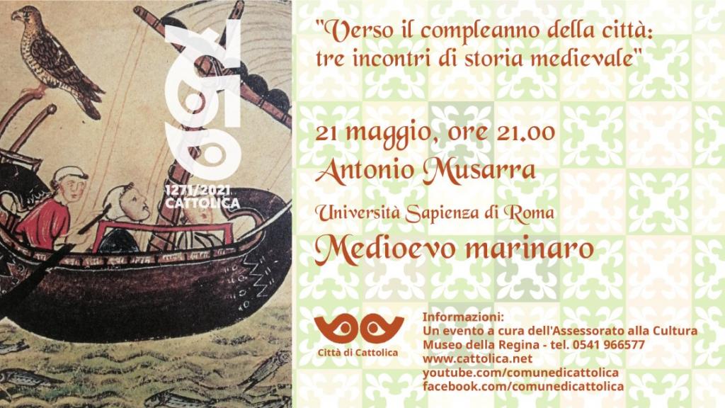A Cattolica diretta su ‘anima marittima del medioevo’