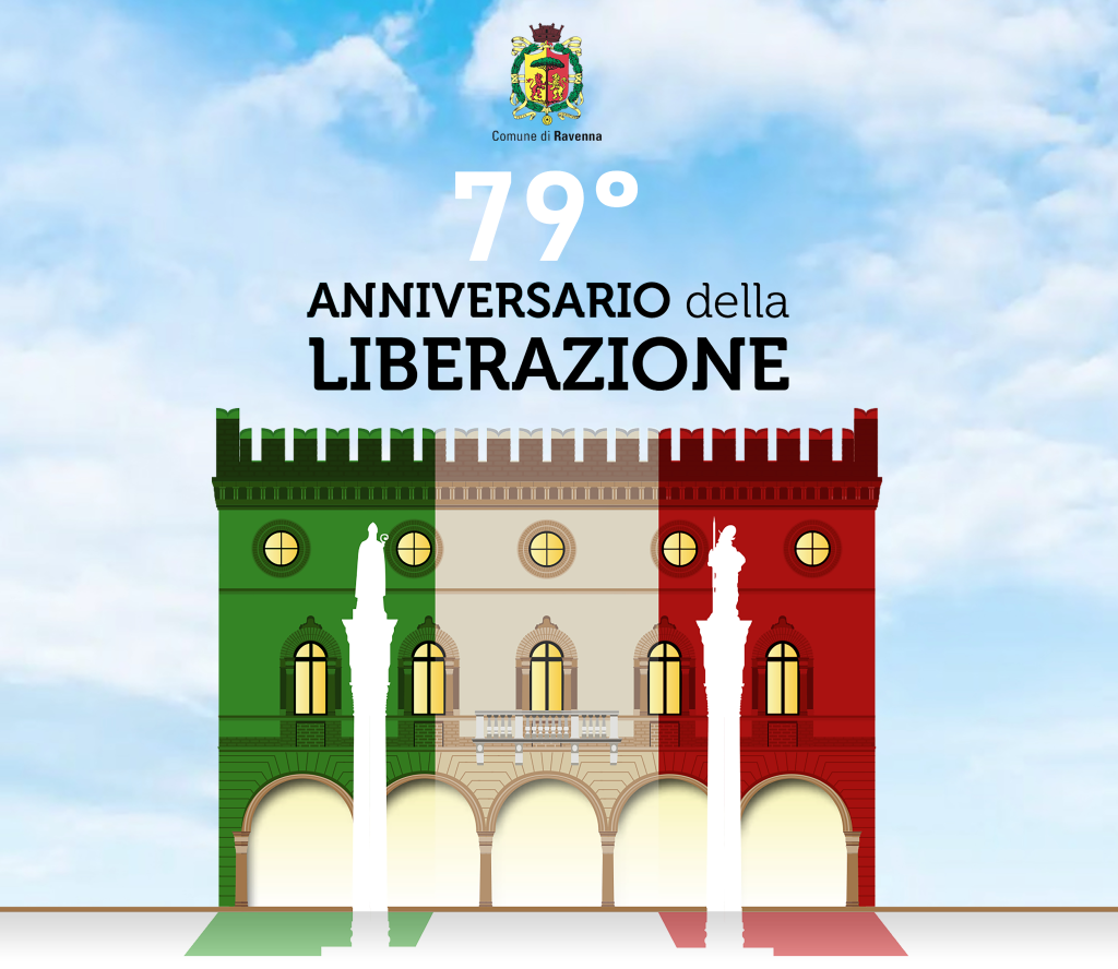 RAVENNA: 25 APRILE, LE INIZIATIVE PER IL 79° ANNIVERSARIO DELLA LIBERAZIONE