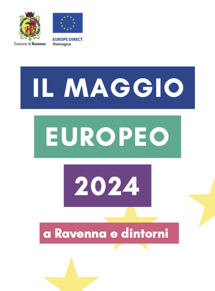 RAVENNA: TUTTI GLI APPUNTAMENTI IN PROGRAMMA PER IL MAGGIO EUROPEO
